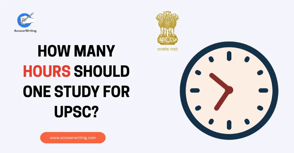 How Many Hours Should One Study for UPSC?