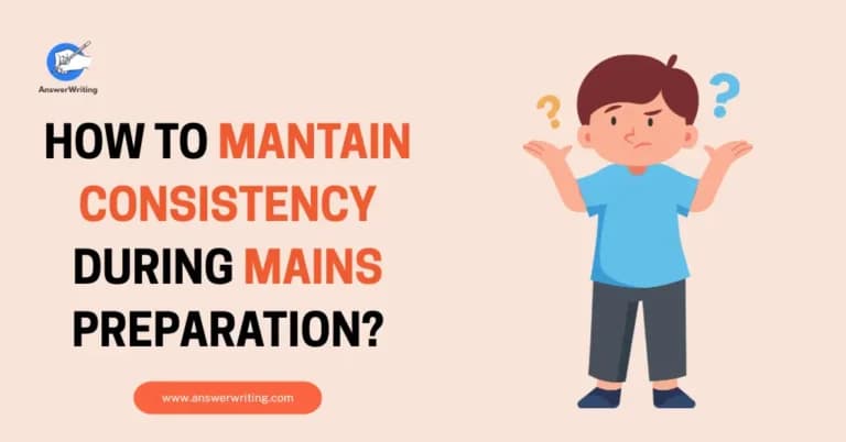 How to Mantain Consistency During Mains Preparation by Answerwriting