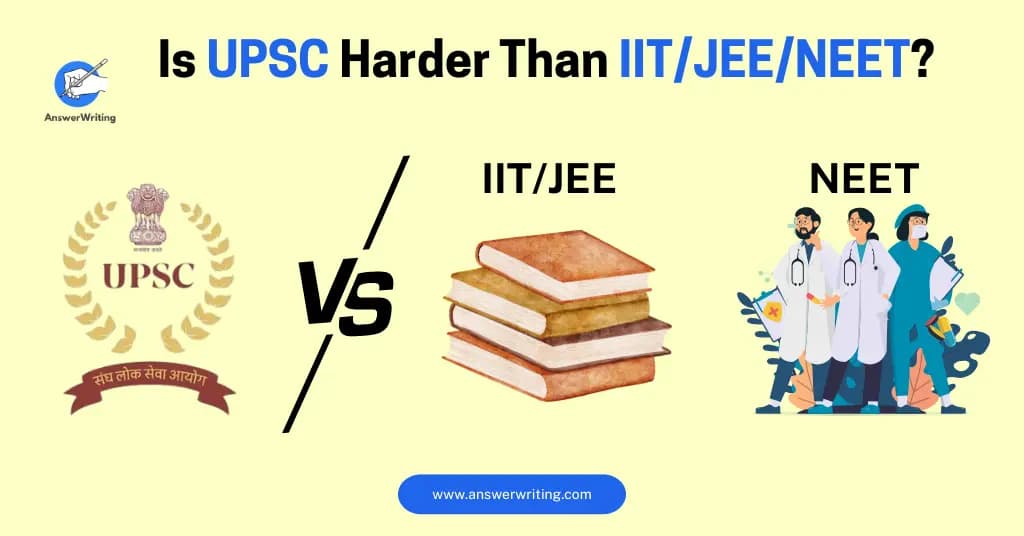 Is UPSC Harder Than IIT/JEE/NEET?