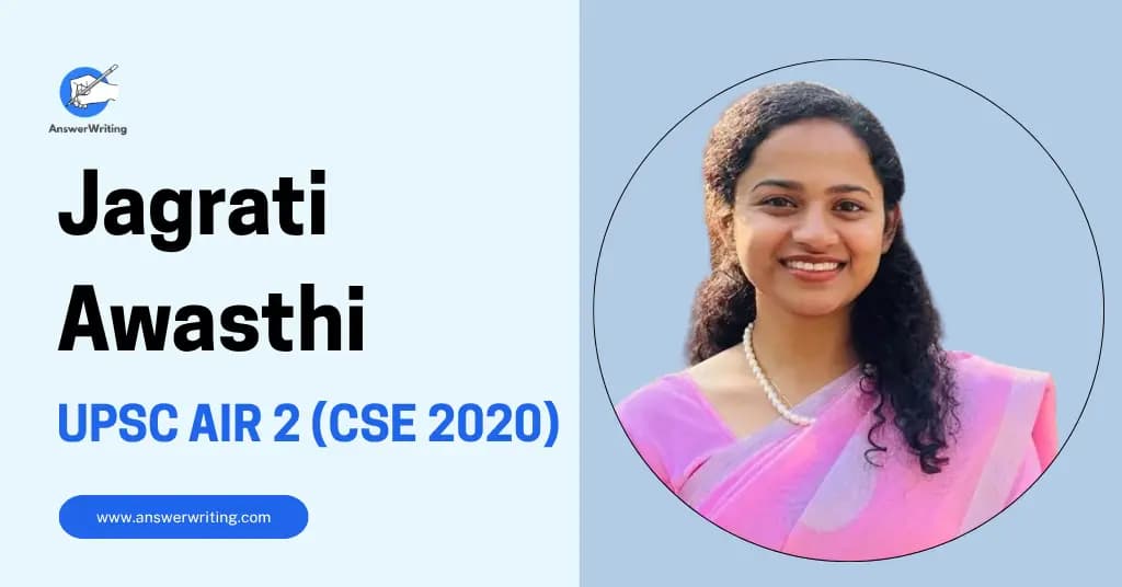 Jagrati Awasthi: AIR 2 in UPSC CSE 2020, Strategy, and the Story Behind the Rank