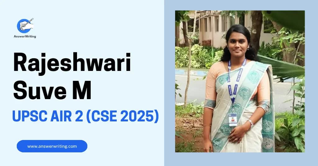 Rajeshwari Suve M: UPSC AIR 2 (CSE 2025), Strategy, and Journey