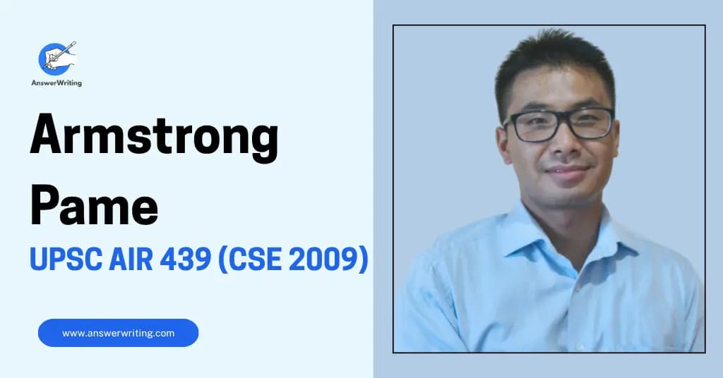 Armstrong Pame: UPSC Rank 439, Strategy, and Journey