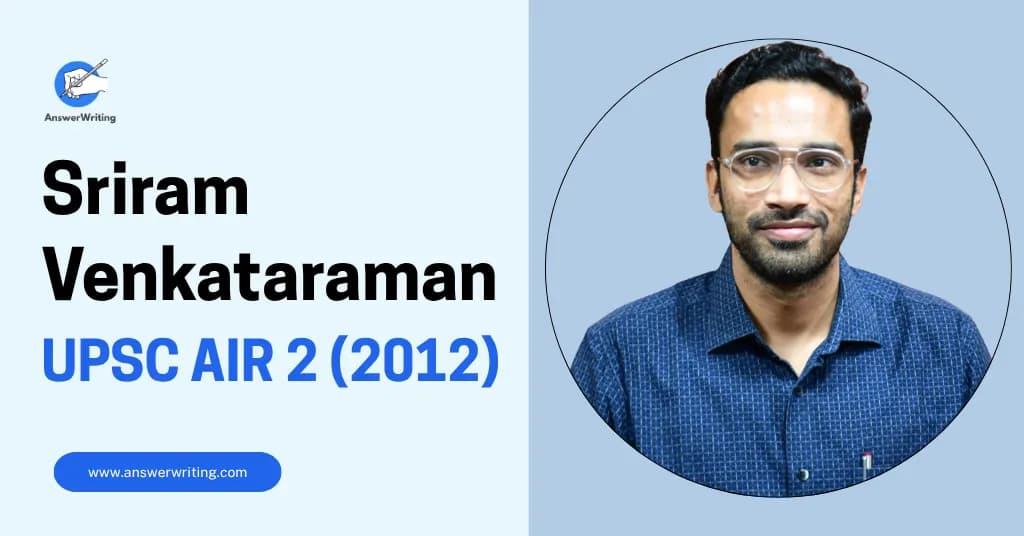Sriram Venkataraman: UPSC Rank 2, Strategy, and the Journey of a Doctor-Turned-IAS