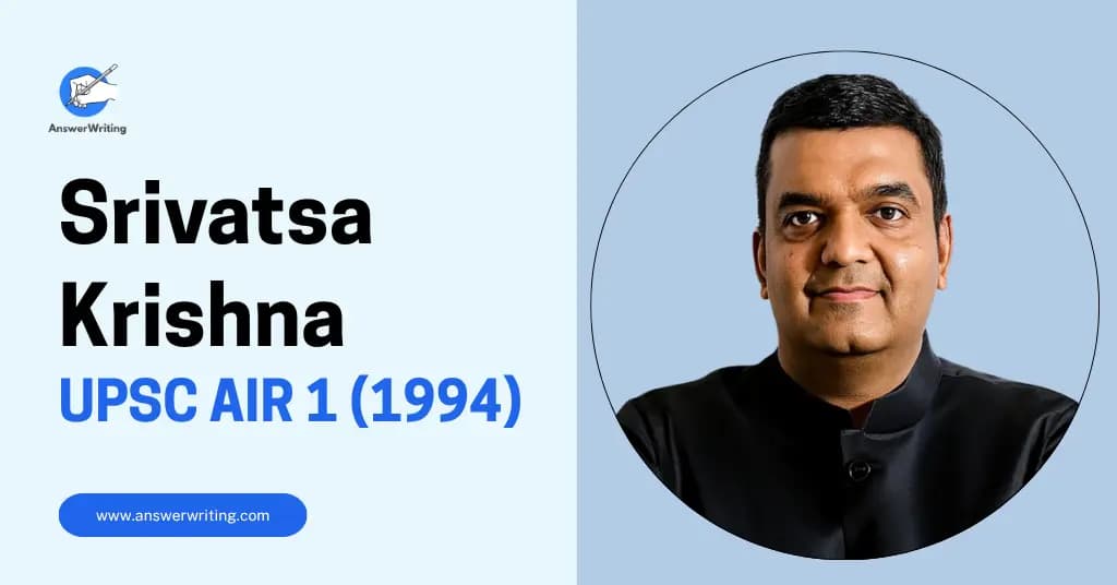 Srivatsa Krishna: UPSC Rank 1, Strategy, and the Legend of the 1994 Topper